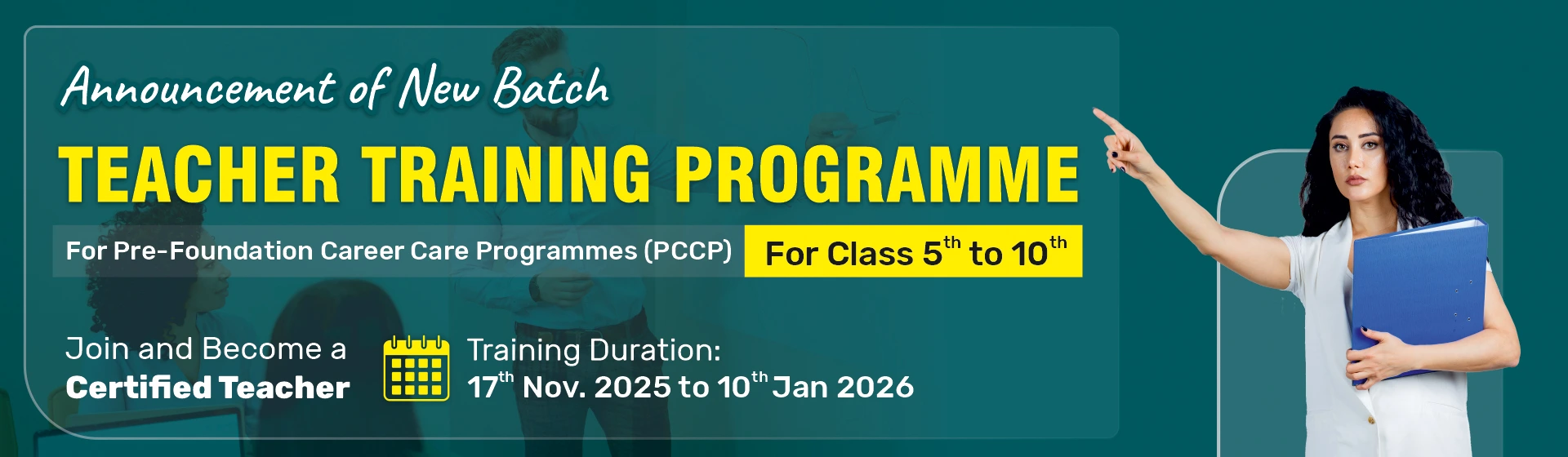 TEACHER TRAINING PROGRAMME (PCCP)