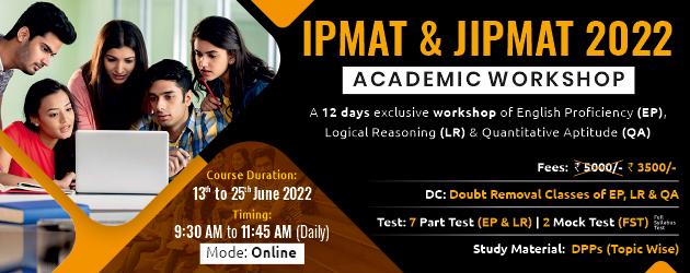 IPMAT & JIPMAT Academic Workshop