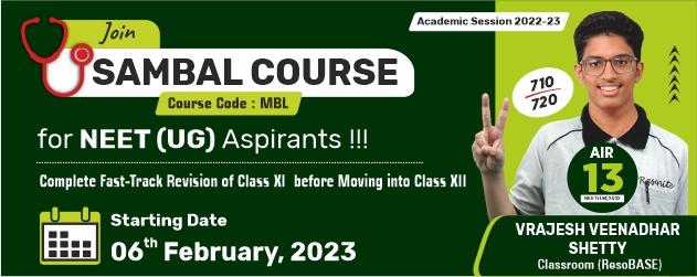SAMBAL Course Complete Fast-Track Revision of Class-XI before Moving into Class-XII 