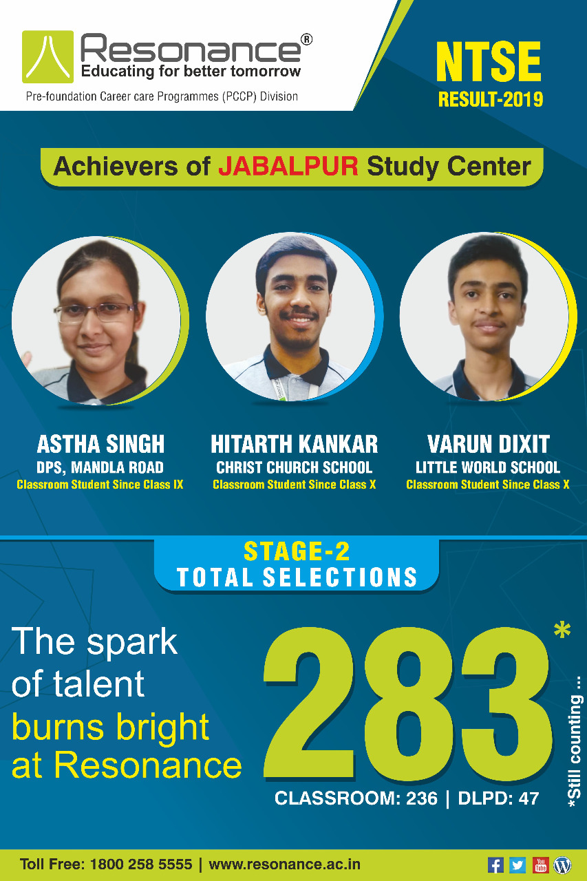 Marvelous Performance by Resonites of Jabalpur in NTSE Stage-2 Marvelous Performance by Resonites of Jabalpur in NTSE Stage-2